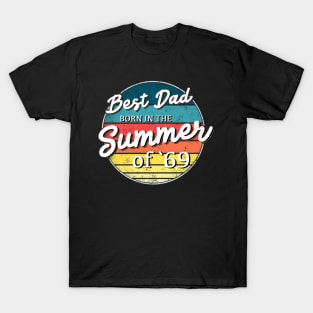 Best Dad Born in the Summer of 69 T-Shirt